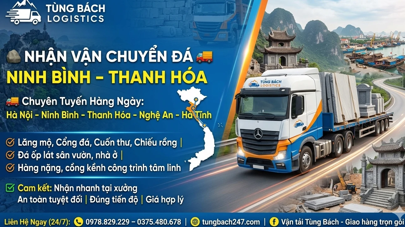 Dịch Vụ Vận Chuyển Đá Mỹ Nghệ Ninh Bình – Thanh Hóa Uy Tín, An Toàn Tuyệt Đối